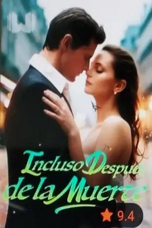 Incluso Despues de la Muerte Incluso Despues de la Muerte