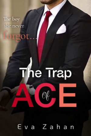 The Trap Of Ace The Trap Of Ace