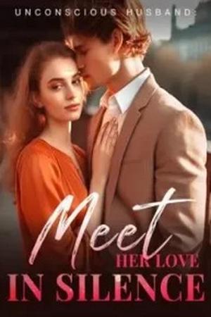 Unconscious Husband: Meet Her Love In Silence by Ken Slaner Unconscious Husband: Meet Her Love In Silence by Ken Slaner